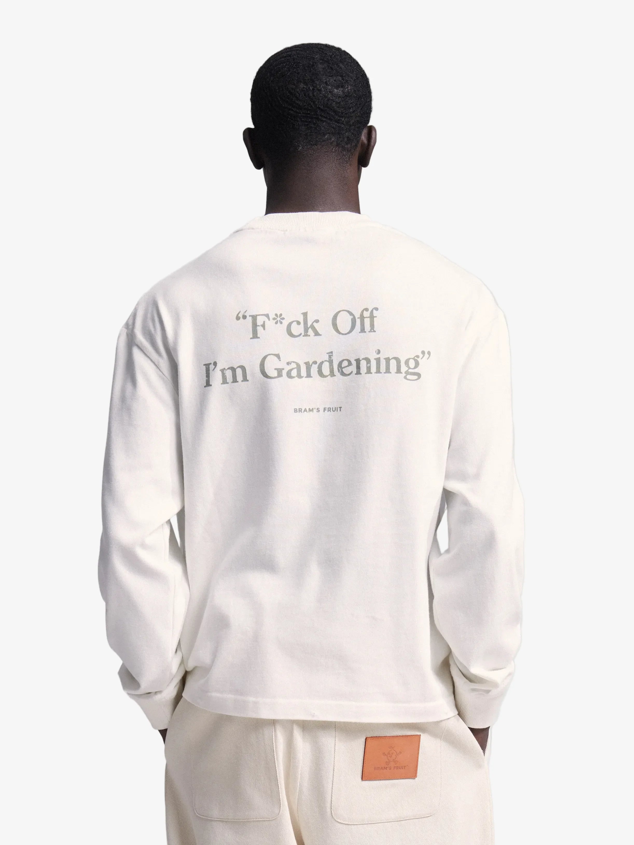 Bram's Fruit: Distressed F*ck Off I'm Gardening Longsleeve - White