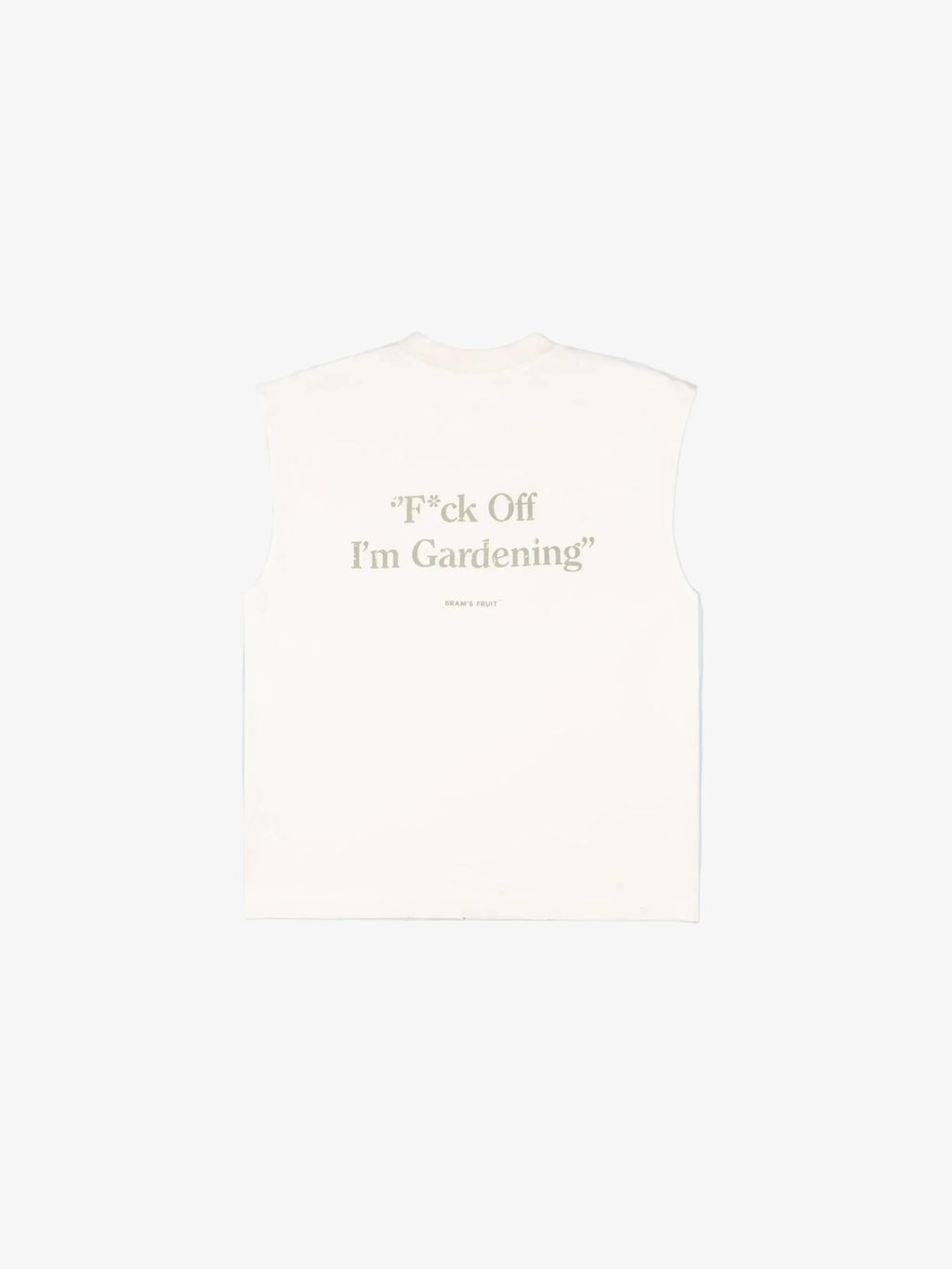 Bram's Fruit: Distressed F*ck Off I'm Gardening T-shirt - White